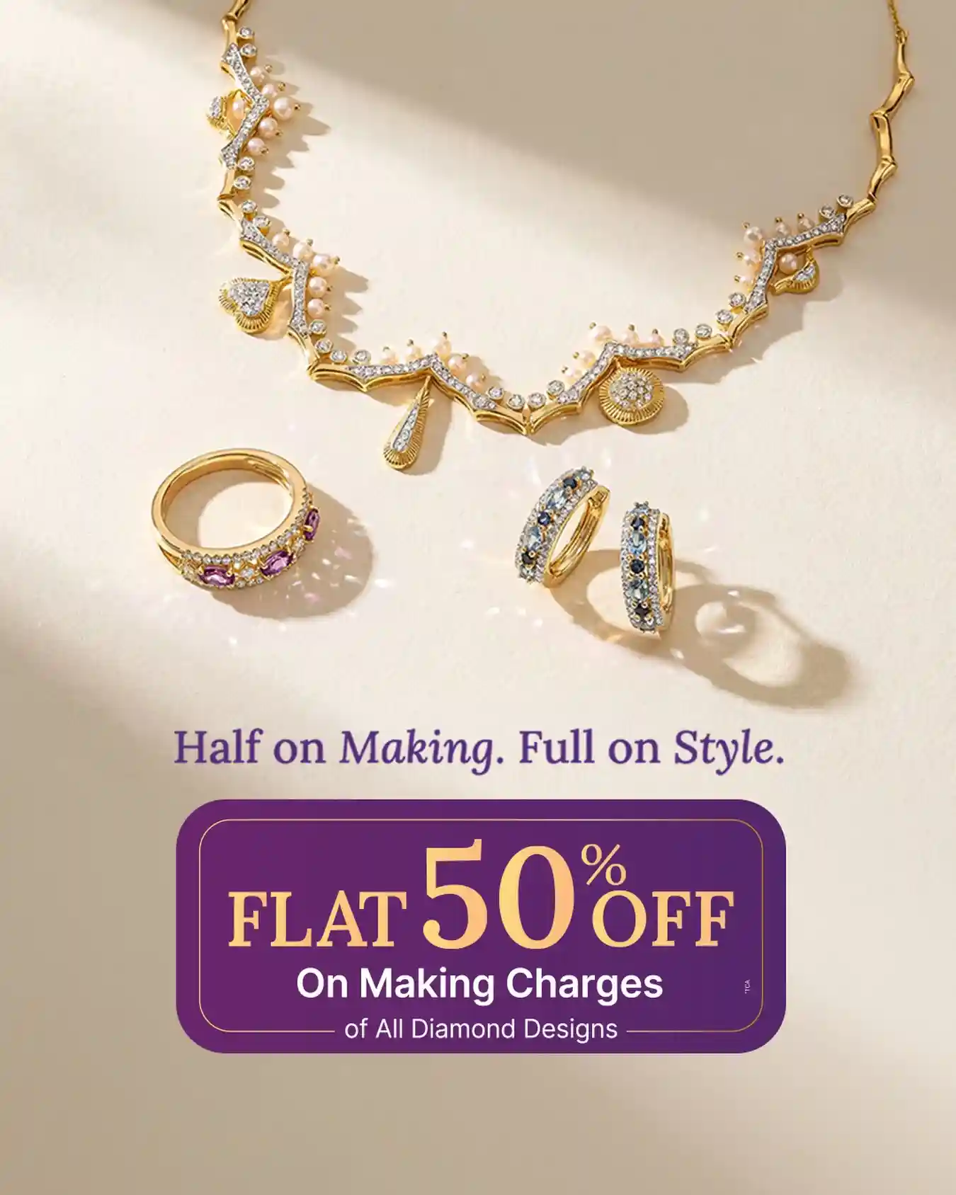 Offer image: π FLAT 50% OFF Offer on Making Charges | Save Big β¨π₯